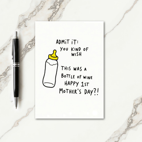 Funny First Mothers Day Bottle Card