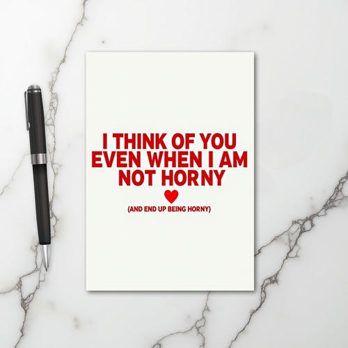 Funny Horny Thoughts Of You Card