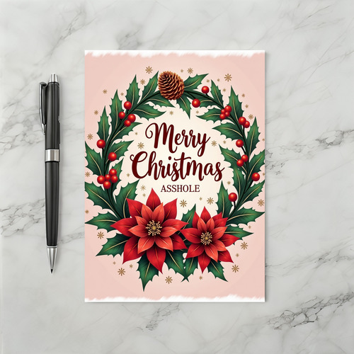 Funny Merry Christmas Asshole Card