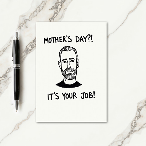 Funny Mothers Day Job Card