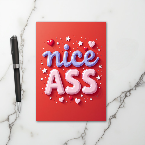 Funny Nice Ass Card