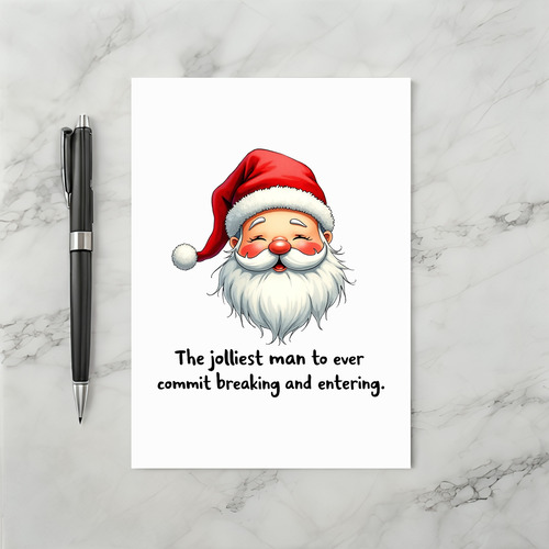 Funny Santa Claus Card Jolliest Man Breaking and Entering