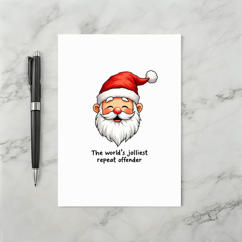 Funny Santa Claus Card Worlds Jolliest Repeat Offender