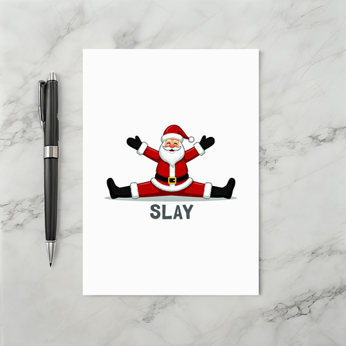 Funny Santa Claus Slay Christmas Card Internet Meme