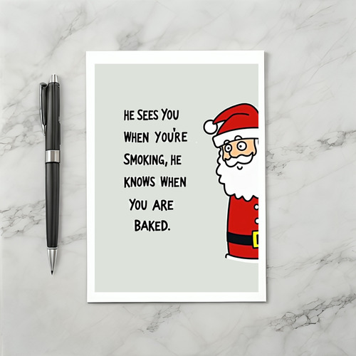 Funny Santa Smoking Baked Christmas Card
