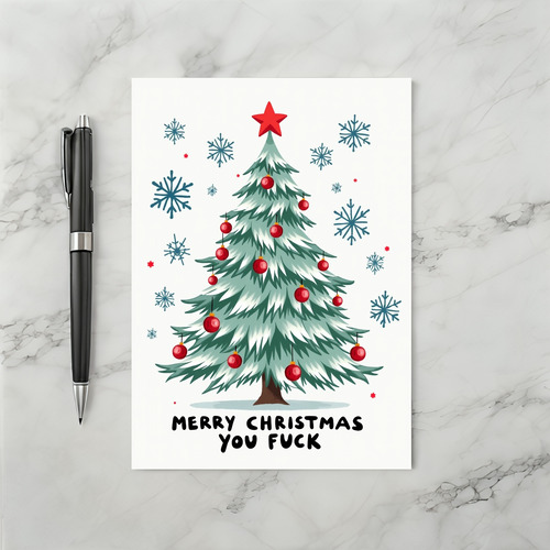Merry Christmas You Fuck Card