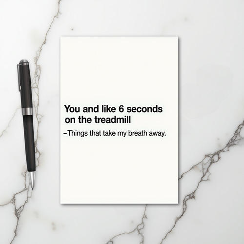 Funny Treadmill Breath Away Love Card