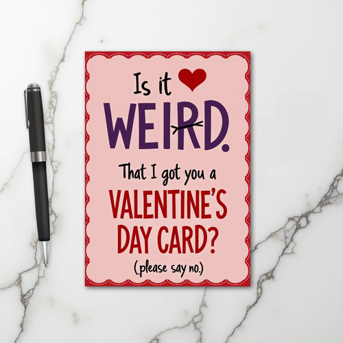 Funny Valentines Day Weird Card