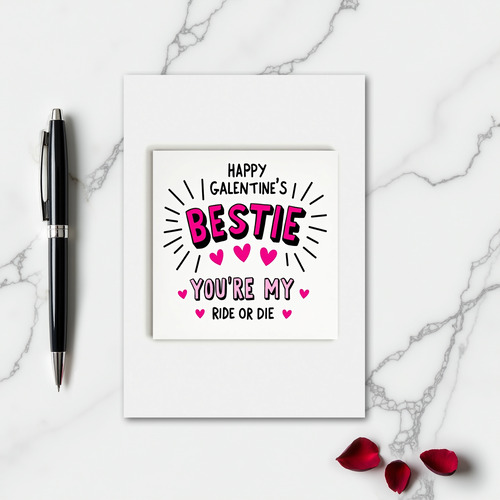 Galentines Bestie Ride Or Die Card