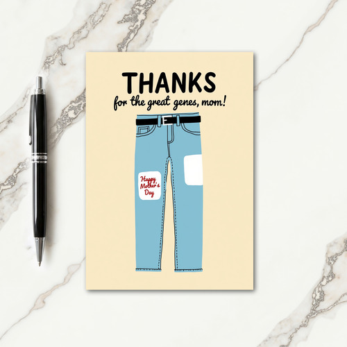 Genes Mom Mothers Day Trousers Card