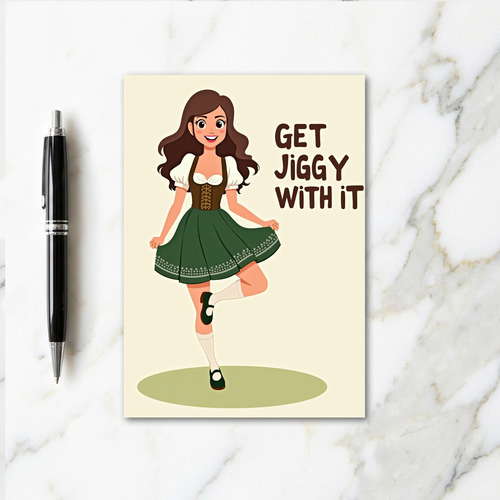 Get Jiggy With It Fun Card