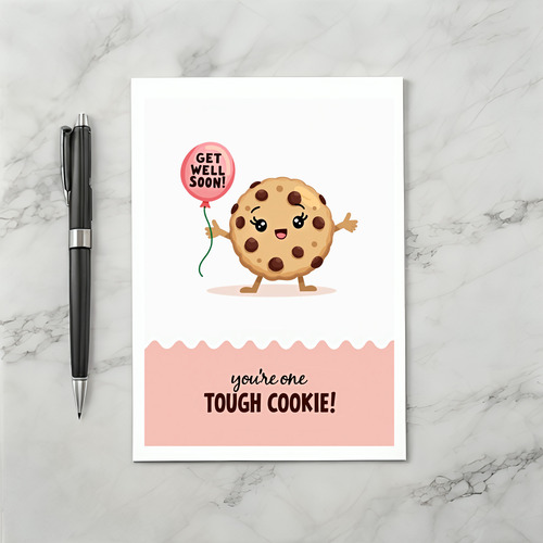 Get Well Soon TOUGH COOKIE Card