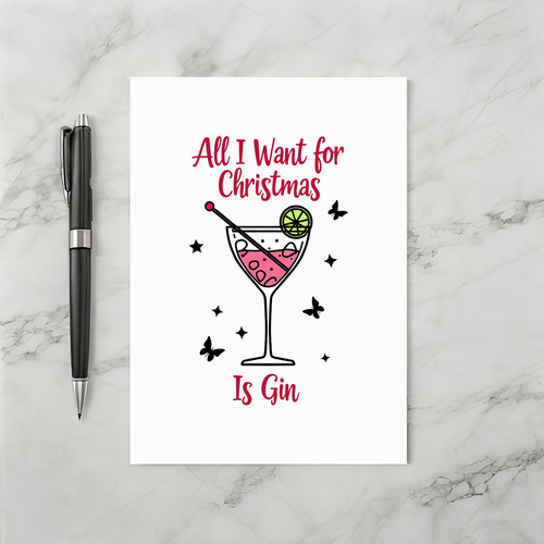Gin Christmas Card All I Want Is Gin Cocktail Alcohol