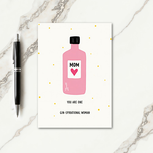 Ginspirational Mom Day Card
