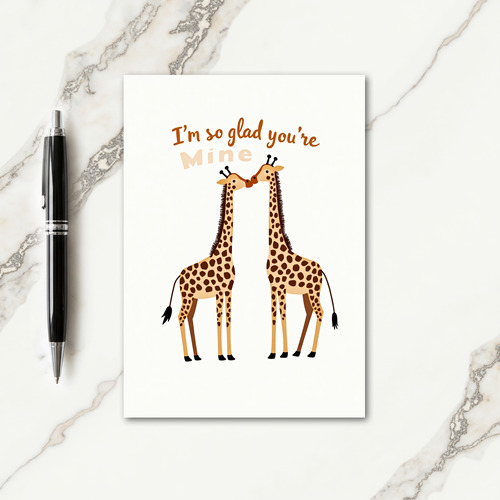 Giraffe I Am So Glad Youre Mine Card