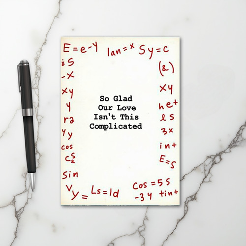 Glad Our Love Is Not Complicated Card