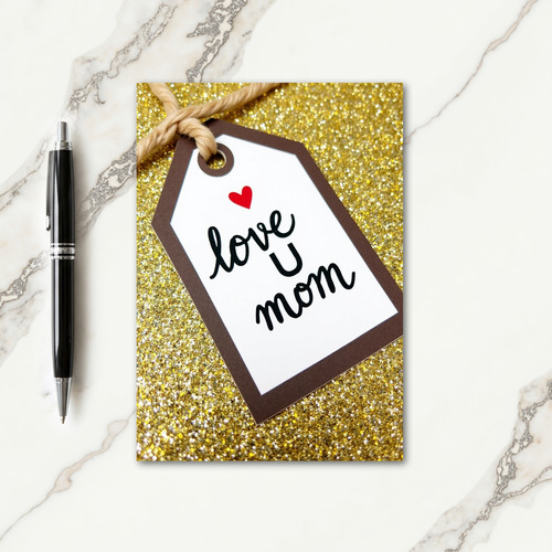 Glitter Love U Mom Card
