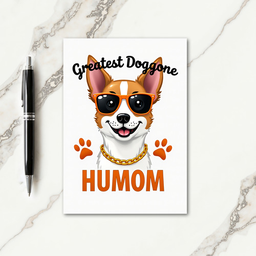 Glossy Doggone Humom Card