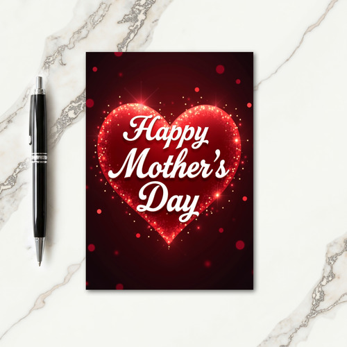 Glowing Heart Mothers Day Card