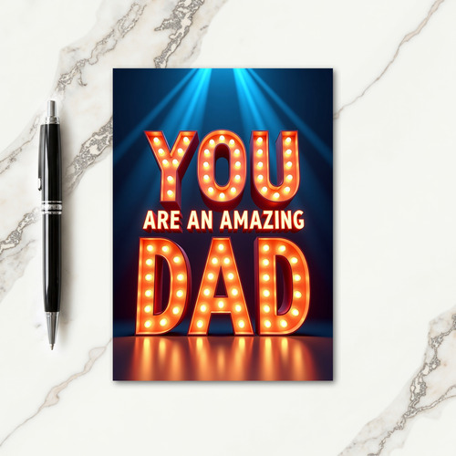 Glowing You Dad Marquee Card