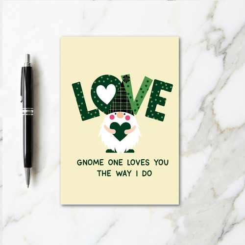 Gnome One Loves You Card
