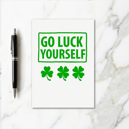Go Luck Yourself Green Card