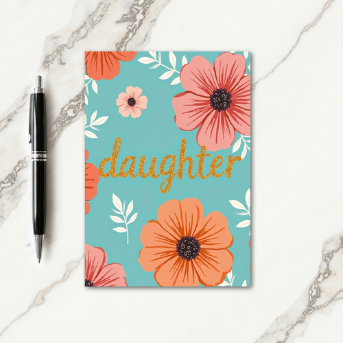 Golden Daughter Mothers Day Card