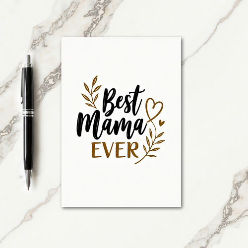 Golden Heart Best Mama Ever Card