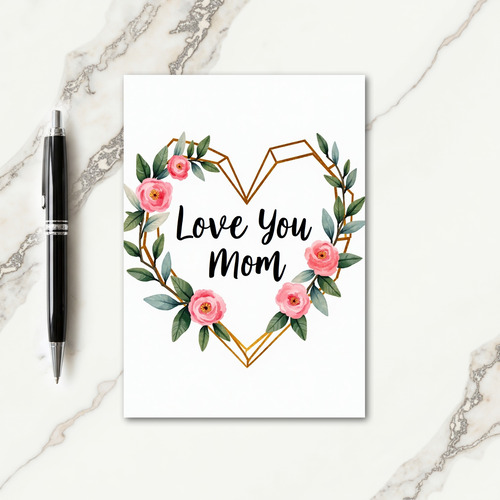 Golden Heart Love You Mom Card