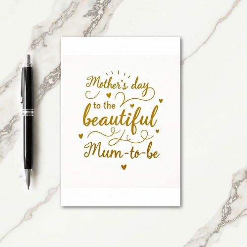 Golden Mother To Be Message Card