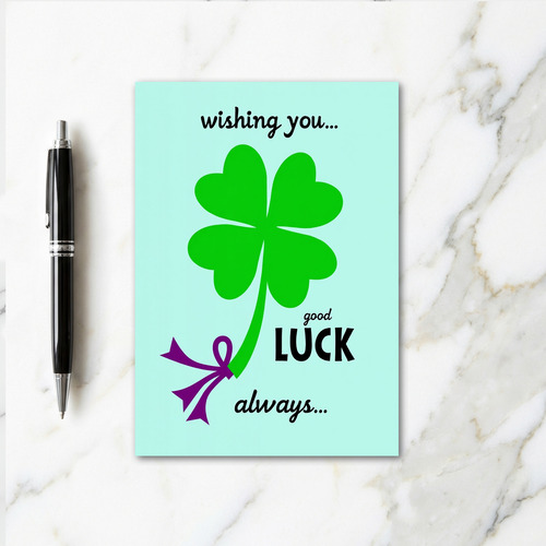 Good Luck Always Card