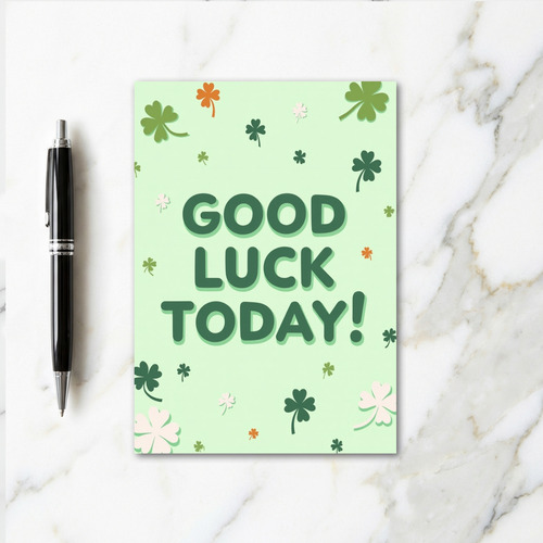 Good Luck Today Clover Card