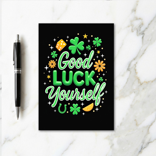 Good Luck Yourself Lucky Card