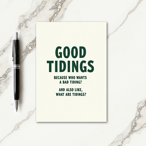 Good Tidings Bad Tidings Card