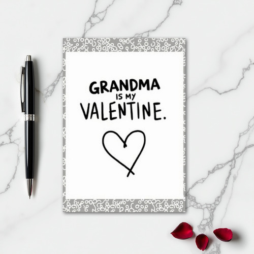 Grandma Is My Valentine Card