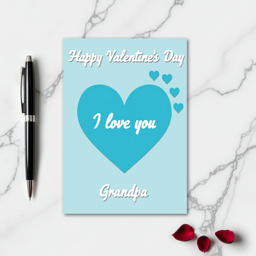 Grandpa I Love You Valentines Day Card