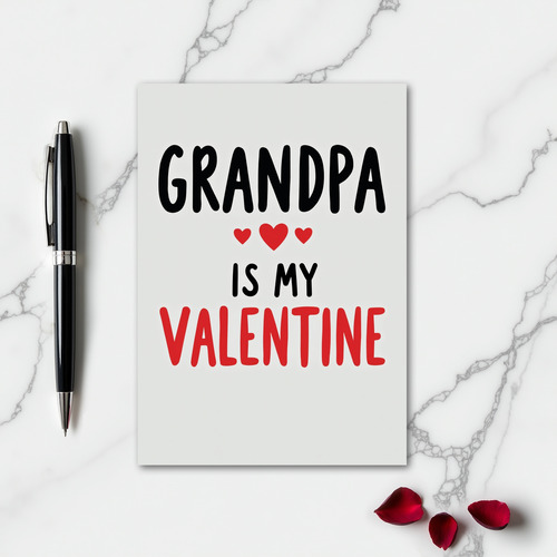 Grandpa My Valentine Card