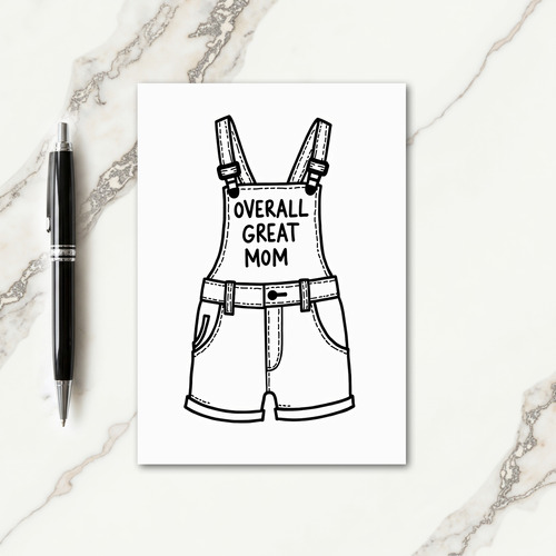 Great Mom Shortalls Art Card