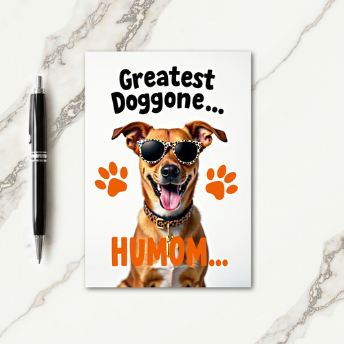 Greatest Dog Humom Day Card