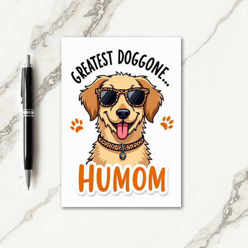 Greatest Dog Humom Doggone Card