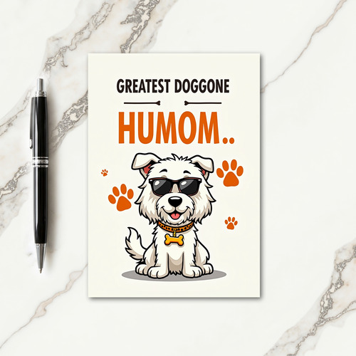 Greatest Dog Humom Ever Card
