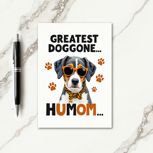 Greatest Dog Mom Doggy Portrait Card
