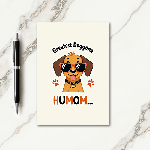 Greatest Doggone Humom Card