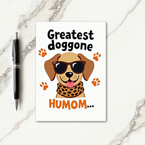 Greatest Humom Doggone Art Card