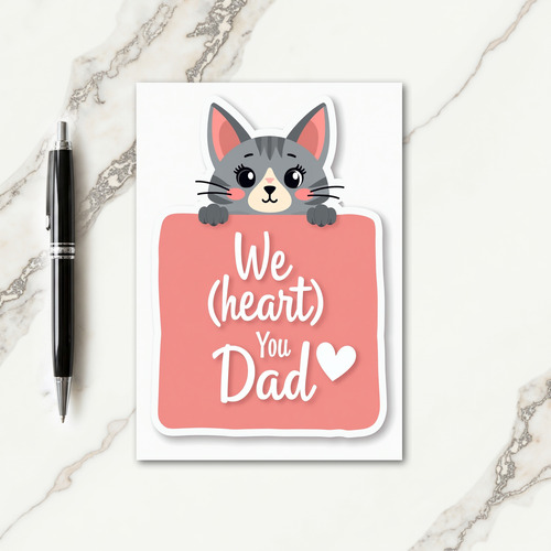 Grey Kitten We Love You Dad Card