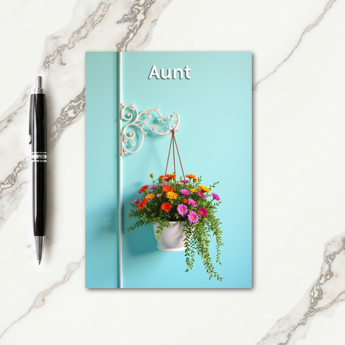 Hanging Flower Aunt Card