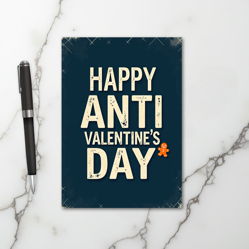 Happy Anti Valentines Day Card