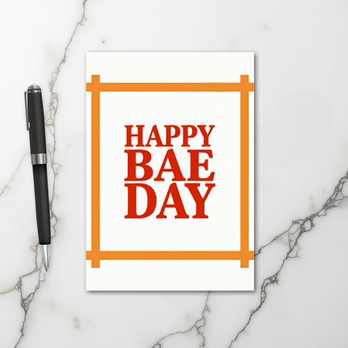 Happy Bae Day Card