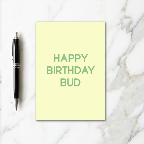 Happy Birthday Bud Simple Card