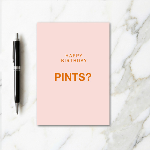 Happy Birthday Pints Card